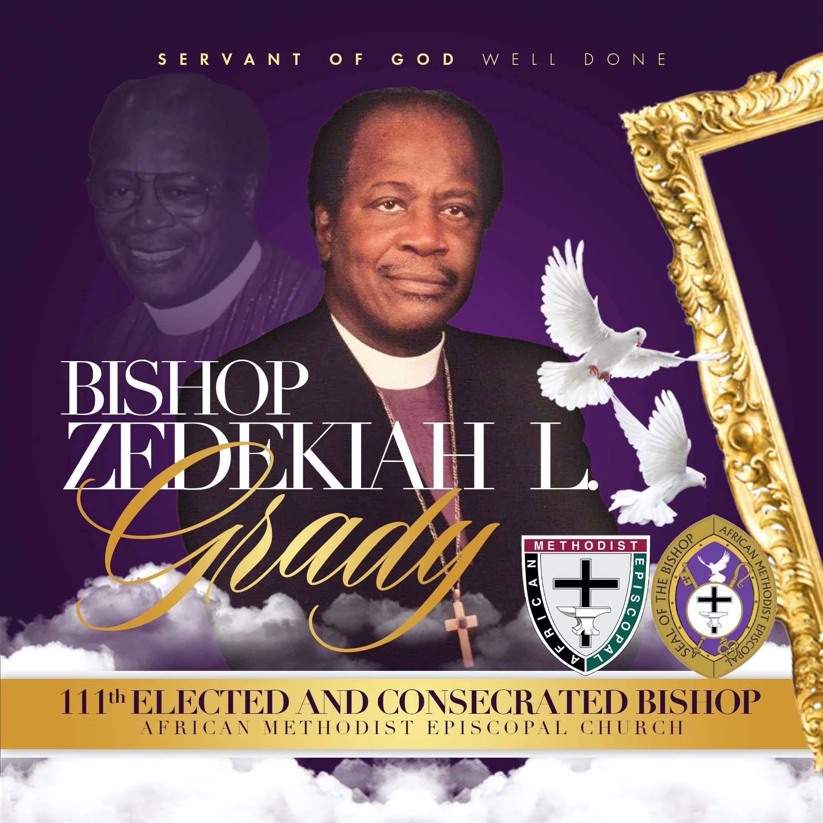 Transition of Bishop Zedekiah LaZett Grady (1931-2020)